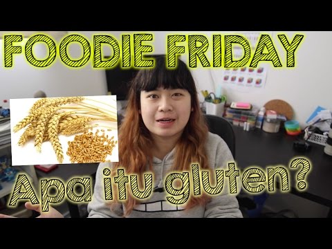 Video: Apa Itu Makanan Bebas Gluten Dan Gluten?