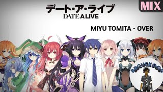 Miyu Tomita  - Over (DATE A LIVE OP) ''BBCuckos Mix''