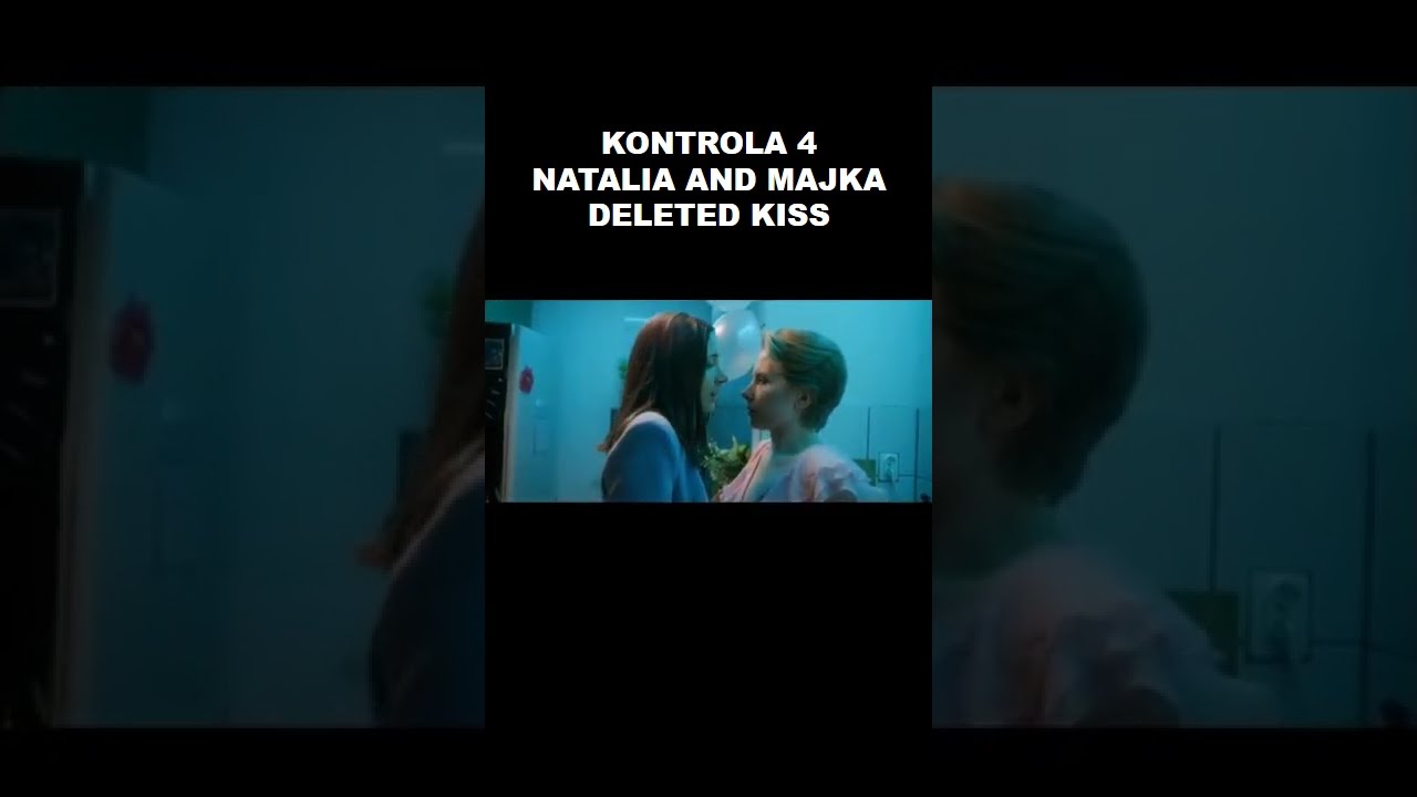 Kontrola Season 4 Deleted Scenes - Kontrola Season 4 Kiss 
