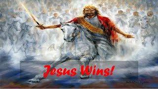 Revelation: Jesus Wins: Lesson 14