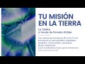 TU MISIÓN EN LA TIERRA  | Una canalización de la Tierra a través de Pamela Kribbe