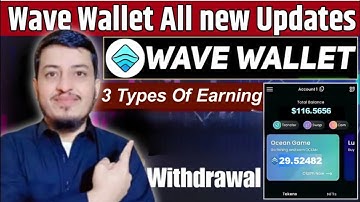 Wave wallet New updates || How to withdraw from Wave Wallet