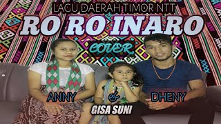 LAGU DAERAH TIMOR NTT || COVER _ RO INARO || By. ANNY ft DHENY //Arr. DHENY