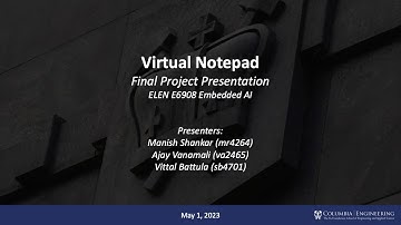 Virtual Notepad | Team: SoC Refugees | Embedded AI Final Project Presentation | Columbia Engineering