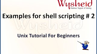 Shell Script in Unix - Part 2 | Shell script examples