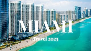 MIAMI | Florida :The Ultimate Guide | Travel 2023