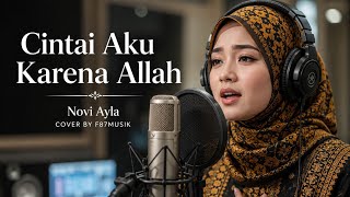 CINTA AKU KARENAALLAH (CAKA) - Novi Ayla | Cover by F87MUSIK (Slow Rock Malay-Dangdut Fusion)
