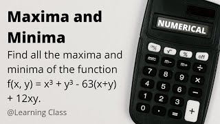 Maxima and Minima (Numerical) | Real Analysis