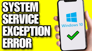 How To Fix System Service Exception Error In Windows 10 (2025)