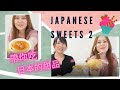 【日本美食攻略2】Japanese Sweets PART 2｜日本便利商店就是你的深夜食堂｜日本的甜品｜Yuri‘s Forest🌷