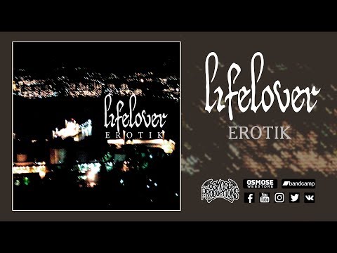 LIFELOVER Erotik (Full album)