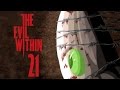 Katftwynn the evil within part 21