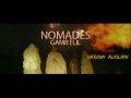 Nomades  clip offieciel gamr ellil   