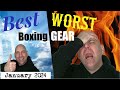 The best and worst boxing gear  january 2024