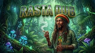 Deep Meditation &amp; Positive Vibes | Roots Reggae Rasta Dub Mix
