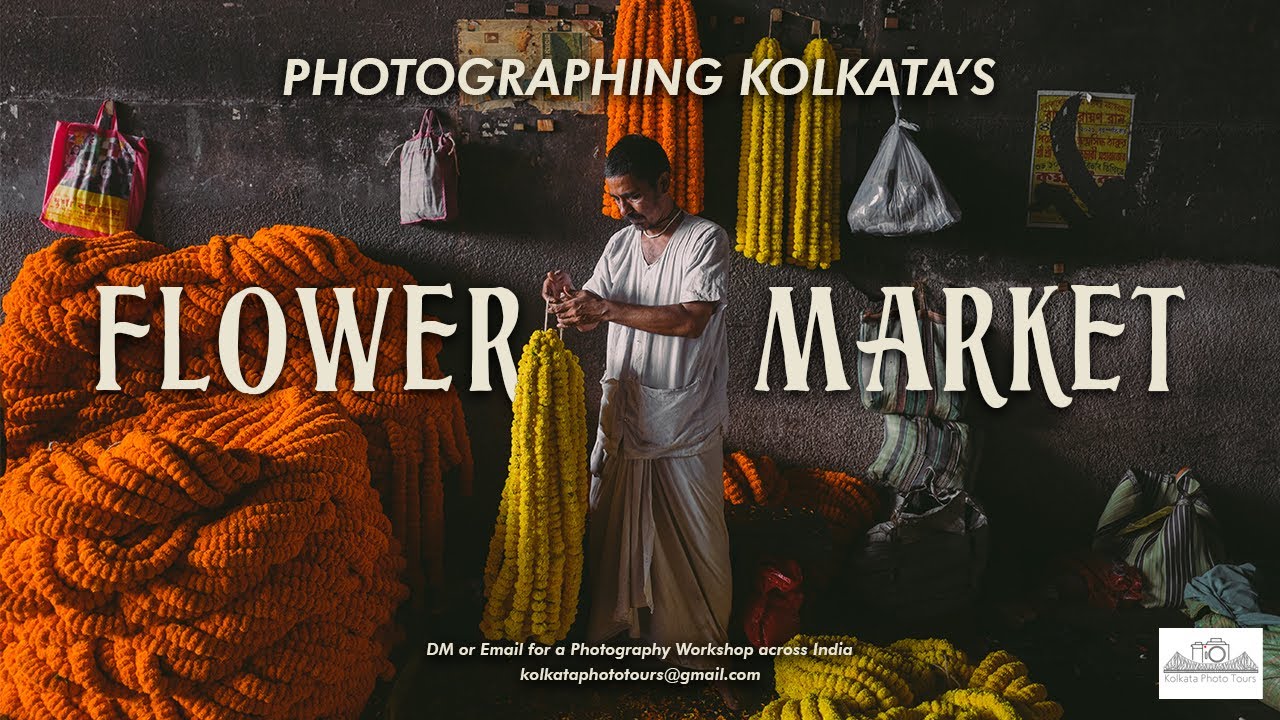 Photograph Kolkata with Shivam – Ep. 1 - Iconic Flower Market I Shot on @LeicaCameraGlobal m11 - P