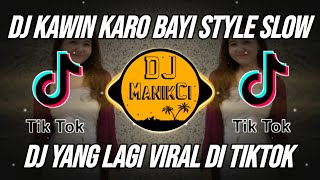 DJ MEMANG KULA SERING DEMENAN - KAWIN KARO BAYI REMIX VIRAL TIKTOK FULL BASS TERBARU 2022