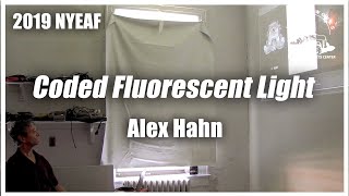 Coded Fluorescent Light by Alex Hahn (NYEAF 2019)