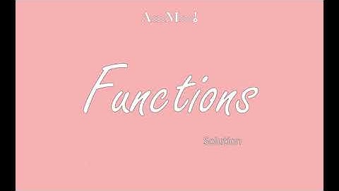 Functions and Graphs: Composite Functions  - Existence and Range