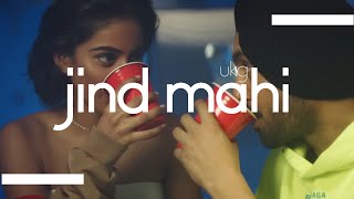 Jind Mahi Ukg Ft. Diljit Dosanjh Jas Finesse