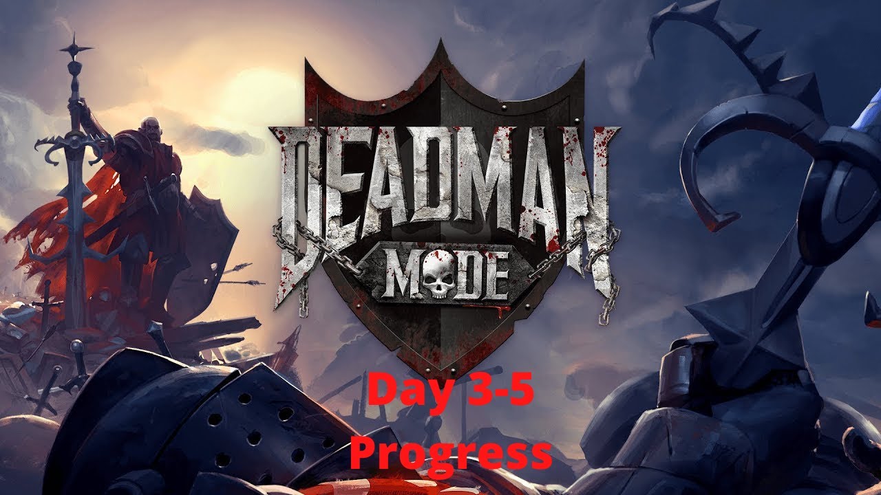 Deadman Mode Tournament Day 3-5 Progress Update - Song of The Elves