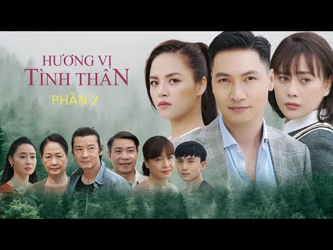 HƯƠNG TÌNH THÂN | OST Hương Vị Tình Thân phần 2