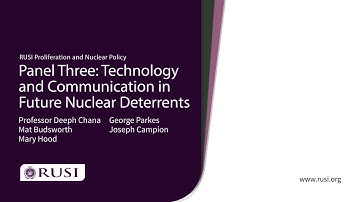 Panel Three: Technology and Communication in Future Nuclear Deterrents | #UKPONI2021