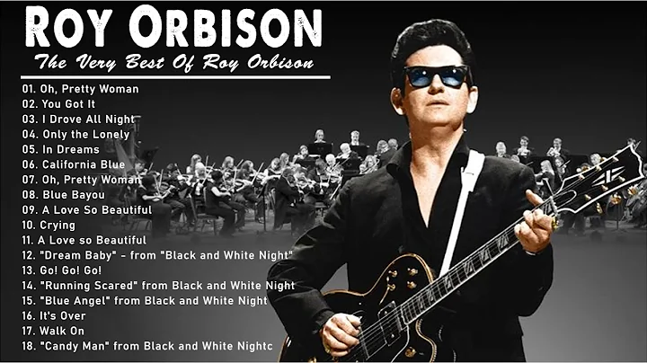 Roy Orbison Greatest Hits - The Very Best Of Roy O...