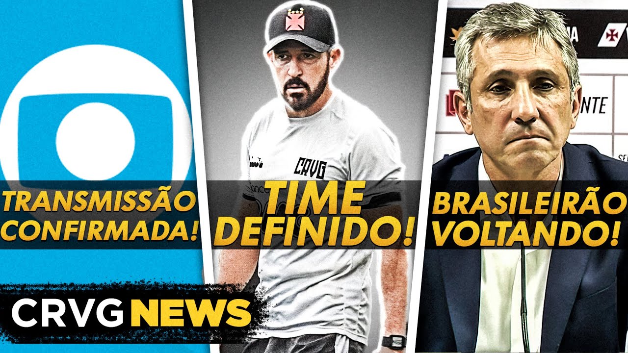 ESCALAÇÃO DO VASCO DEFINIDA | BRASILEIRÃO VOLTANDO ...