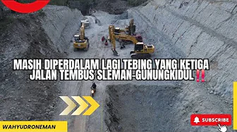 TEBING TERAKHIR MASIH DIPERDALAM🔴Update Perkembangan Pengerjaan Jalan Baru Sleman-Gunungkidul‼️ TEBING TERAKHIR MASIH DIPERDALAM🔴Update Perkembangan Pengerjaan Jalan Baru Sleman-Gunungkidul‼️