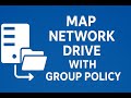How to map Network drive using Group policy Window server 2025