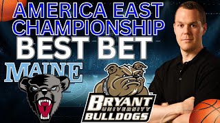 Maine vs Bryant Predictions and Best Bets | Saturday College Basketball Picks For 3/15/25