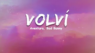 Aventura, Bad Bunny - Volví (Letra/Lyrics), Ozuna x Romeo Santos ~ Top Latin Songs Compilation 2023