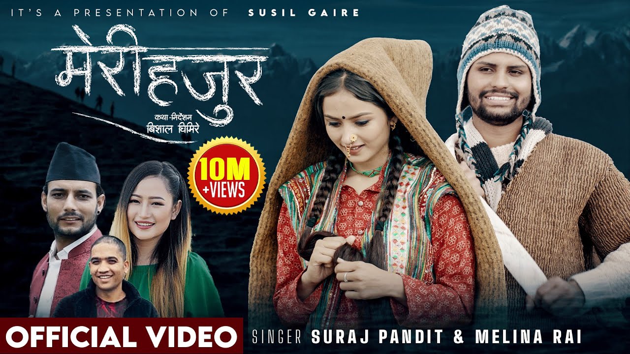 Meri Hajura - Suraj Pandit - Melina Rai - Babu Binod - Gita Dhungana - New Nepali Song 2082