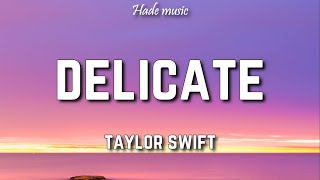 Taylor Swift Delicate
