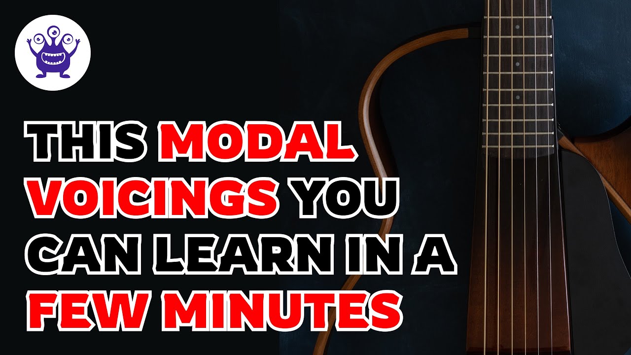 AWESOME Modal Voicings You Can Learn On Guitar In a Few Minutes