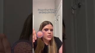 Some of my favorite makeup products 