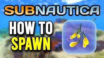 How to Spawn in Creepvine Seed Clusters in Subnautica