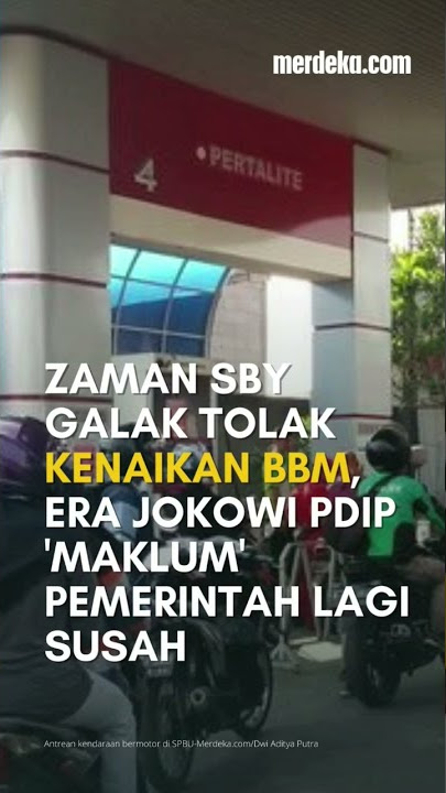 Zaman SBY galak tolak kenaikan BBM sedangkan zaman Jokowi....