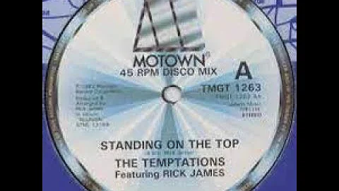 Temptations & Rick James Standing On The Top
