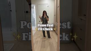 Posse Fest ✨fit check✨ Someone recently asked what the dress code is for Posse Fest ⁠LIVE...⁠