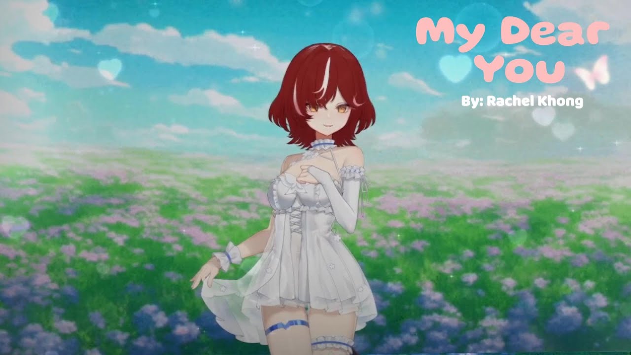 My Dear you by Rachel Khong YouTube