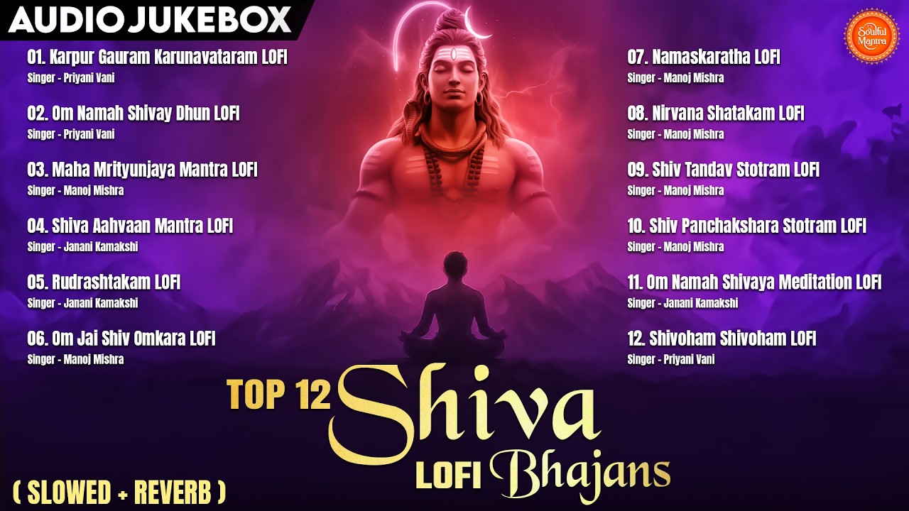 The BEST Shiva Lofi Bhajans EVER That Will Change Your Life