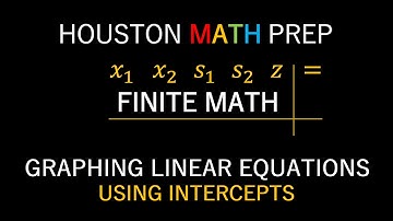 Graphing Linear Equations (Using Intercepts)
