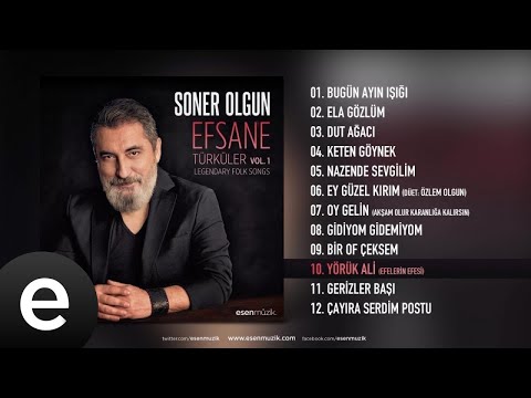Soner Olgun - Yörük Ali (Efelerin Efesi) - Official Audio - Esen Müzik