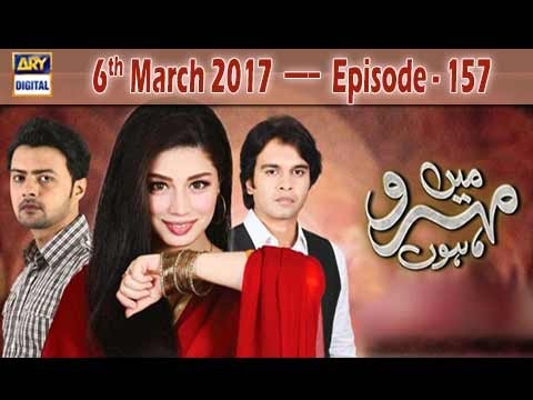 Mein Mehru Hoon — Mein Mehru Hoon Episode – 157 – 6th March 2017