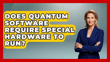 Does Quantum Software Require Special Hardware to Run? - Quantum Tech Explained