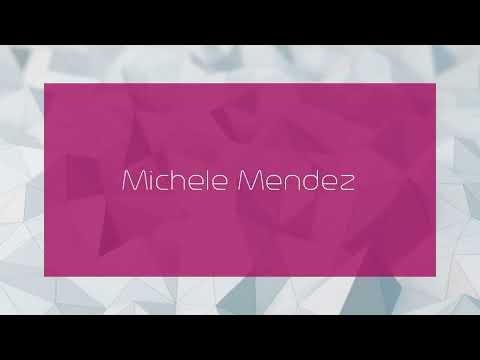 Michele Mendez - appearance