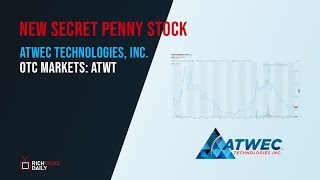 New SECRET Penny Stock: ATWEC Technologies, Inc. (OTC Markets: ATWT)