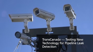 TransCanada — Testing New Technology for Pipeline Leak Detection